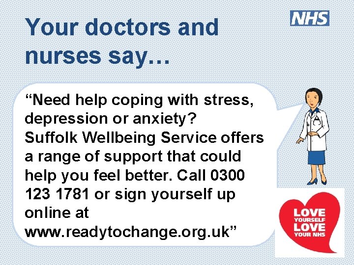 Your doctors and nurses say… “Need help coping with stress, depression or anxiety? Suffolk