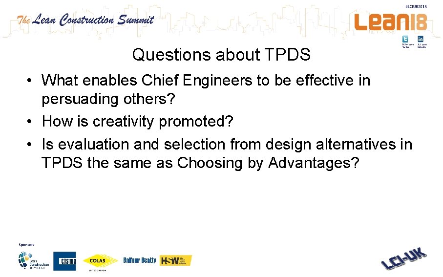Questions about TPDS • What enables Chief Engineers to be effective in persuading others?