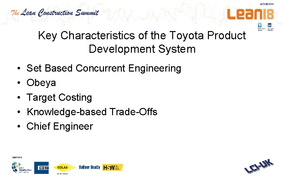 Key Characteristics of the Toyota Product Development System • • • Set Based Concurrent