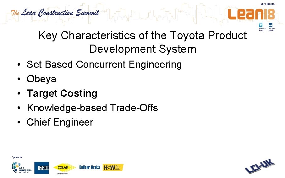 Key Characteristics of the Toyota Product Development System • • • Set Based Concurrent