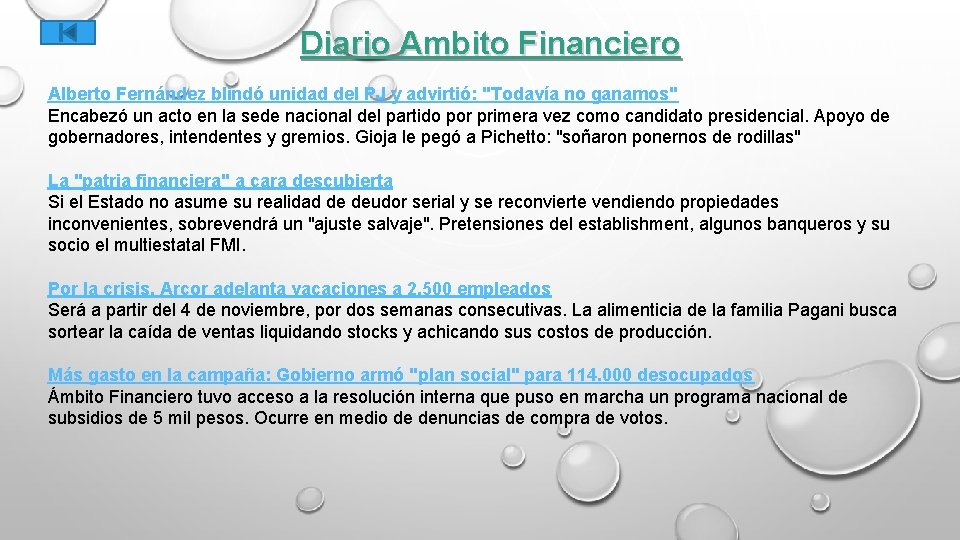 Diario Ambito Financiero Alberto Fernández blindó unidad del PJ y advirtió: "Todavía no ganamos"