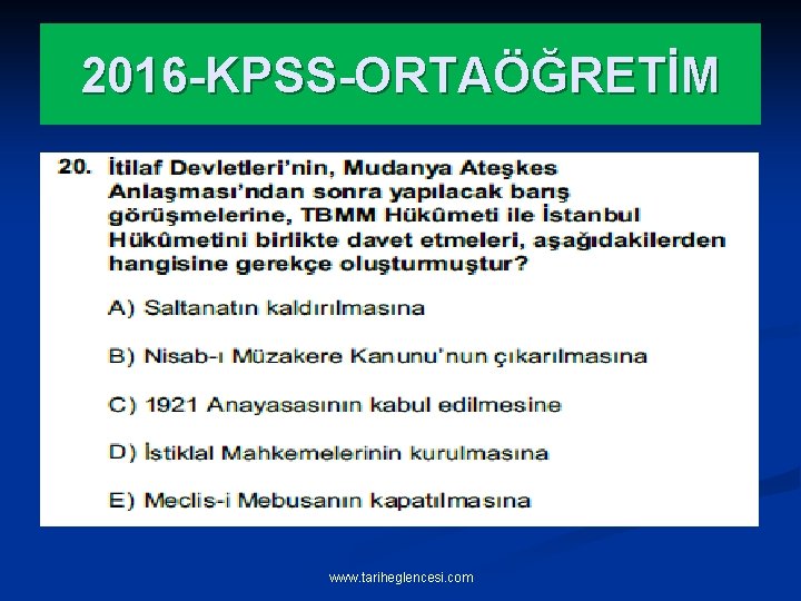 2016 -KPSS-ORTAÖĞRETİM www. tariheglencesi. com 