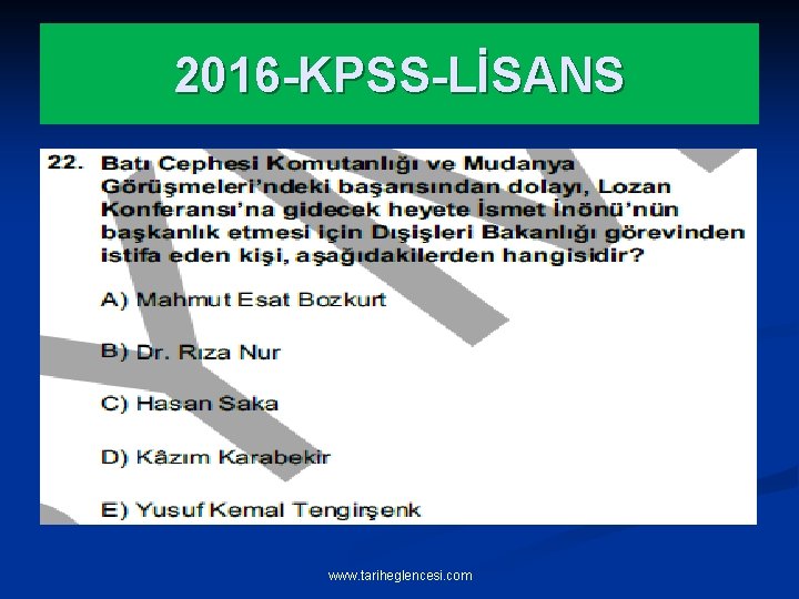 2016 -KPSS-LİSANS www. tariheglencesi. com 
