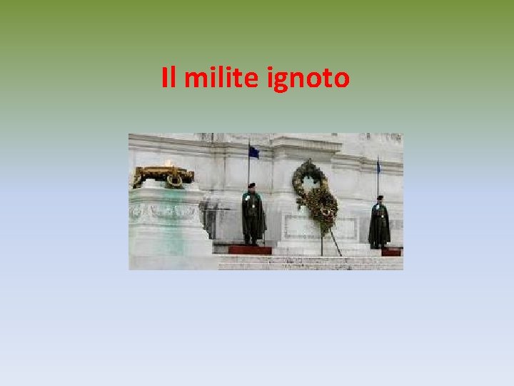 Il milite ignoto 