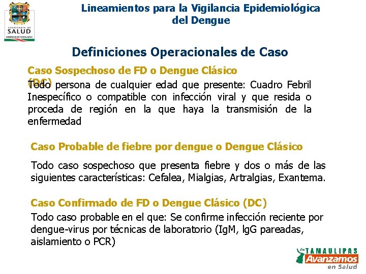 FIEBRE POR DENGUE GENERALIDADES DEL DENGUE Dra Gloria