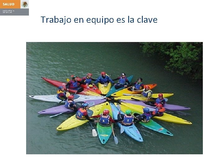 Trabajo en equipo es la clave 