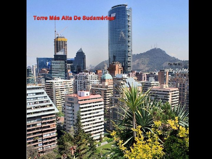 Torre Más Alta De Sudamérica 