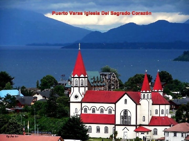 Puerto Varas Iglesia Del Sagrado Corazón 