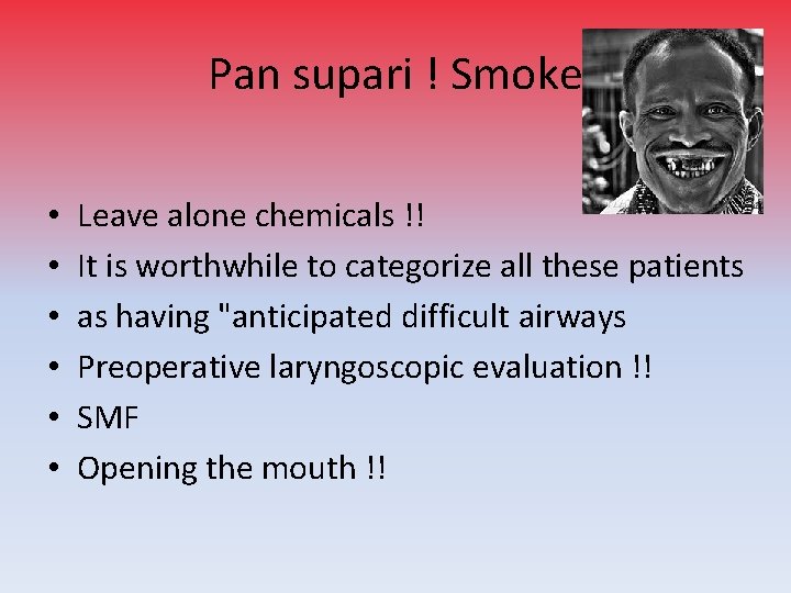 Pan supari ! Smoke • • • Leave alone chemicals !! It is worthwhile