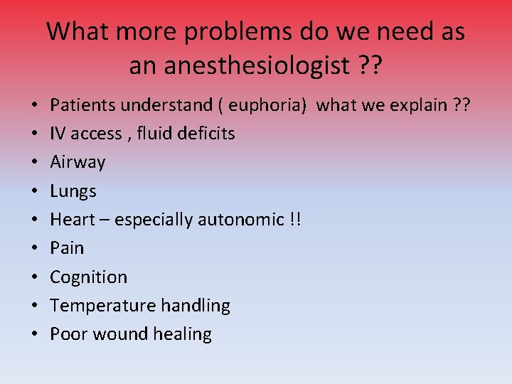 What more problems do we need as an anesthesiologist ? ? • • •