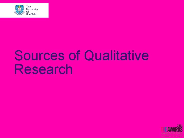 Sources of Qualitative Research 