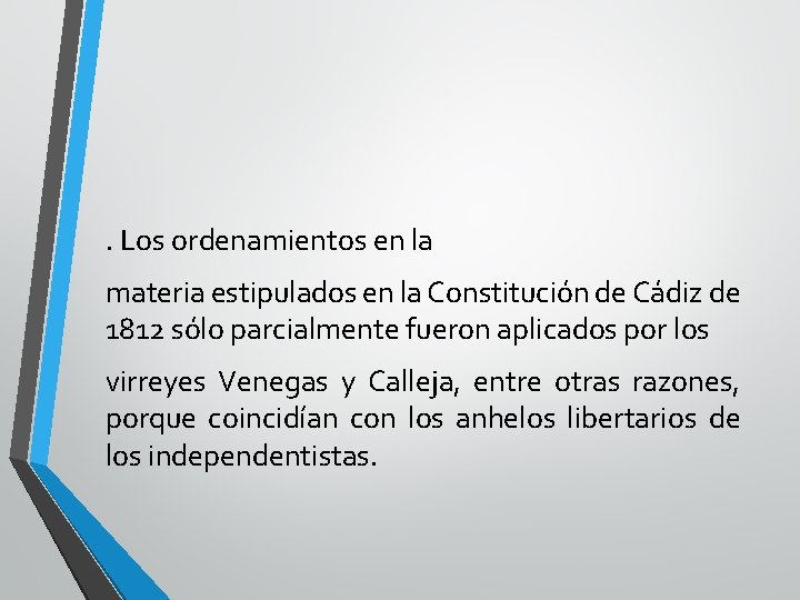 . Los ordenamientos en la materia estipulados en la Constitución de Cádiz de 1812