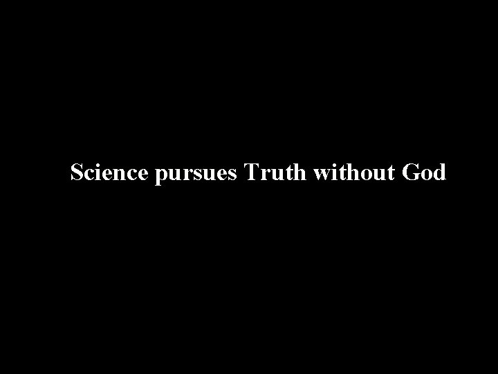 自然进化论是自然主义科学哲学的产物 “It (creationism) fails to display the most basic characteristic of science: reliance upon