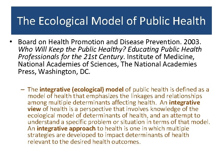 The Ecological Model of Public Health • Board on Health Promotion and Disease Prevention.
