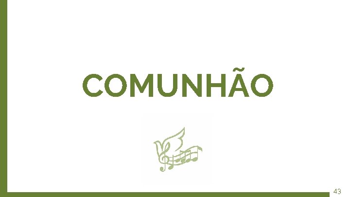 COMUNHÃO 43 