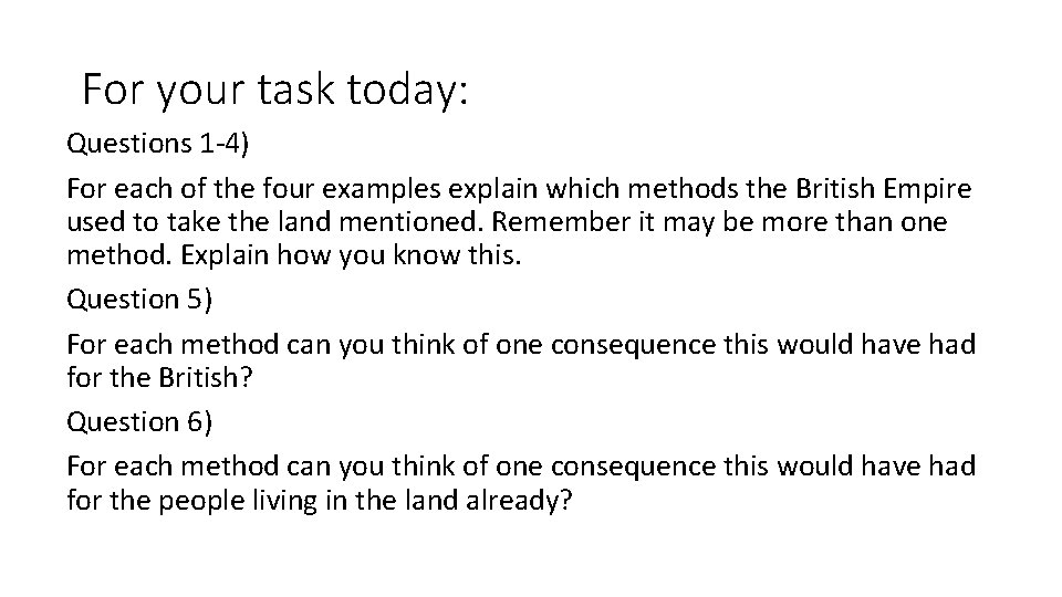 For your task today: Questions 1 -4) For each of the four examples explain