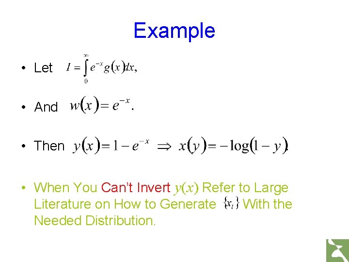 Example • Let • And • Then • When You Can’t Invert y(x) Refer