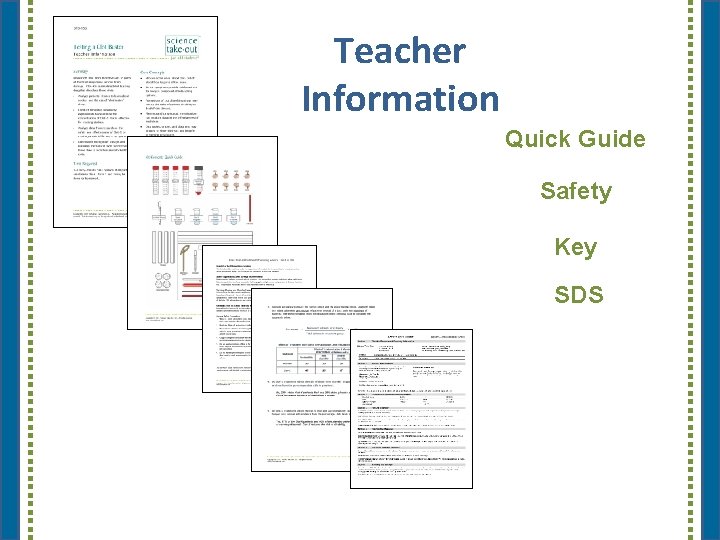 Teacher Information Quick Guide Safety Key SDS 