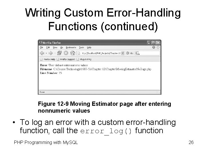 Writing Custom Error-Handling Functions (continued) Figure 12 -9 Moving Estimator page after entering nonnumeric Writing Custom Error-Handling Functions (continued) Figure 12 -9 Moving Estimator page after entering nonnumeric