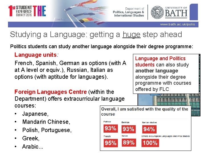 www. bath. ac. uk/polis Studying a Language: getting a huge step ahead Politics students