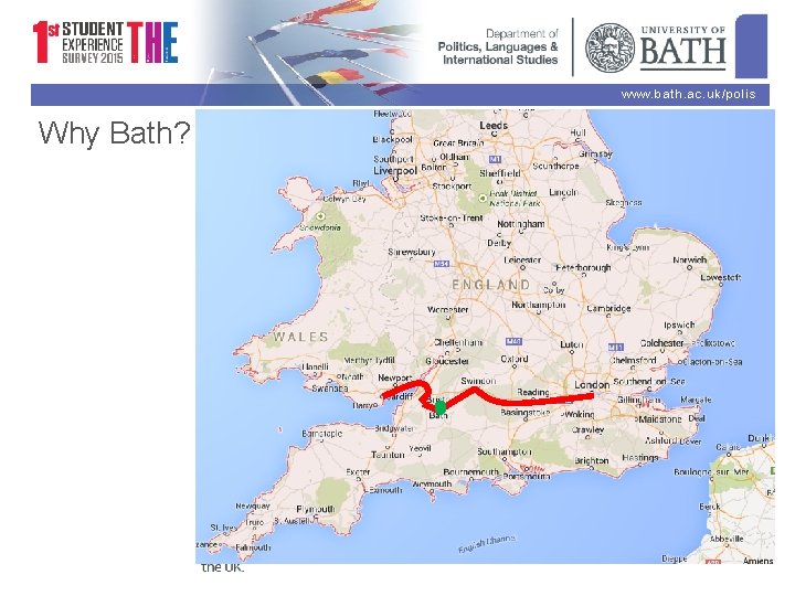 www. bath. ac. uk/polis Why Bath? 
