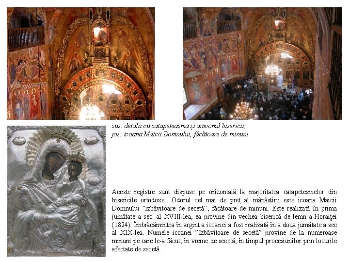 sus: detalii cu catapeteasma și amvonul bisericii; jos: icoana Maicii Domnului, făcătoare de minuni