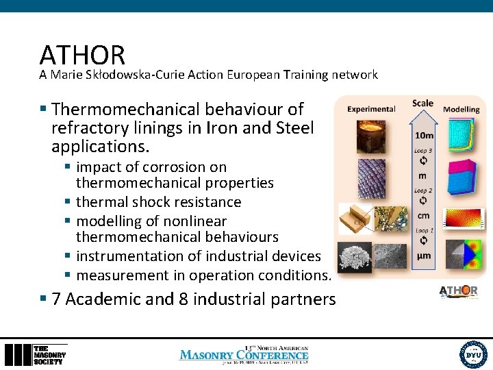 ATHOR A Marie Skłodowska-Curie Action European Training network § Thermomechanical behaviour of refractory linings