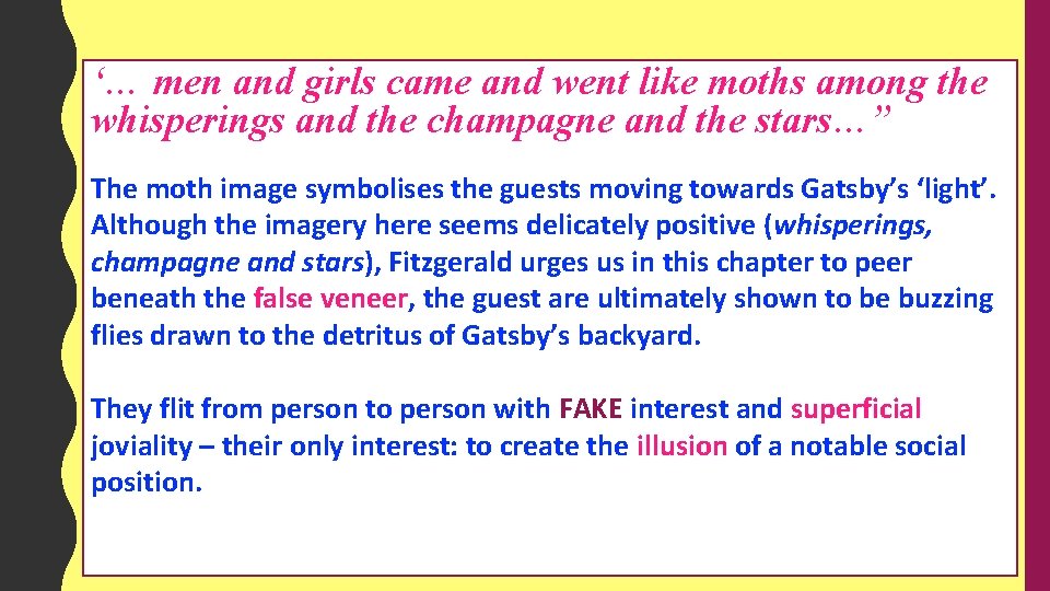 ‘… men and girls came and went like moths among the whisperings and the