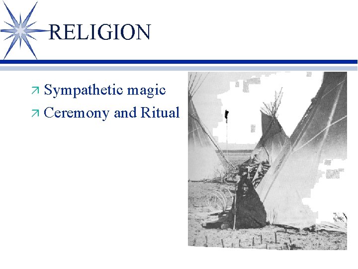 RELIGION Sympathetic magic ä Ceremony and Ritual ä 