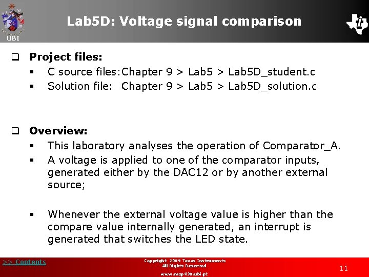 Lab 5 D: Voltage signal comparison UBI q Project files: § C source files: