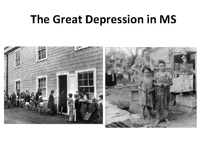 The Great Depression in MS 