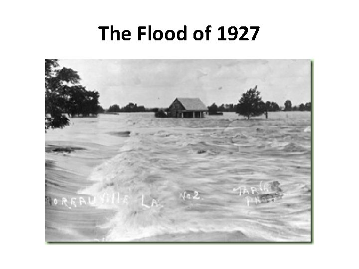 The Flood of 1927 