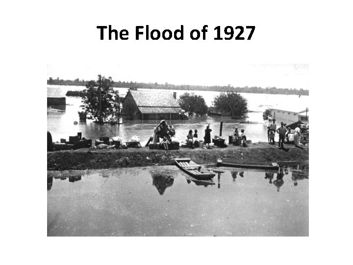 The Flood of 1927 