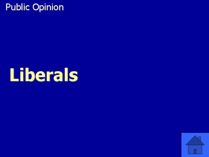 Public Opinion Liberals 