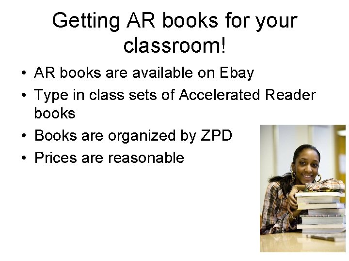 Getting AR books for your classroom! • AR books are available on Ebay •