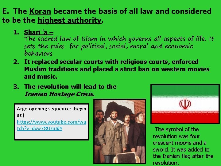 E. The Koran became the basis of all law and considered to be the