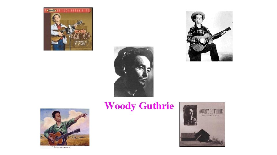 Woody Guthrie 