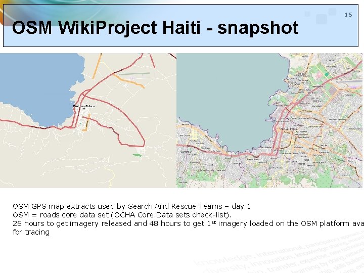 OSM Wiki. Project Haiti - snapshot 15 OSM GPS map extracts used by Search