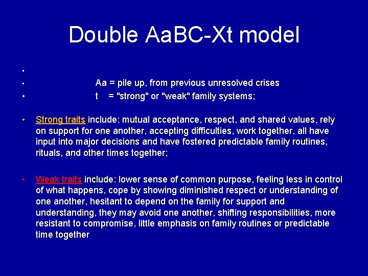 Double Aa. BC Xt model • • • Aa = pile up, from previous