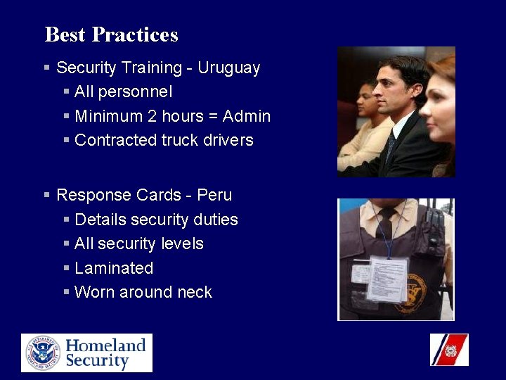 Best Practices § Security Training - Uruguay § All personnel § Minimum 2 hours
