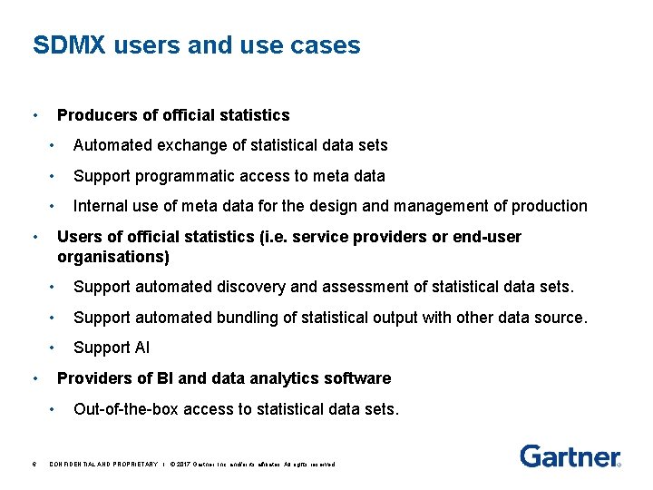 SDMX users and use cases Producers of official statistics • • Automated exchange of