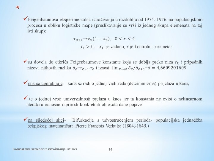 * Samostalni seminar iz istraživanja u fizici 14 