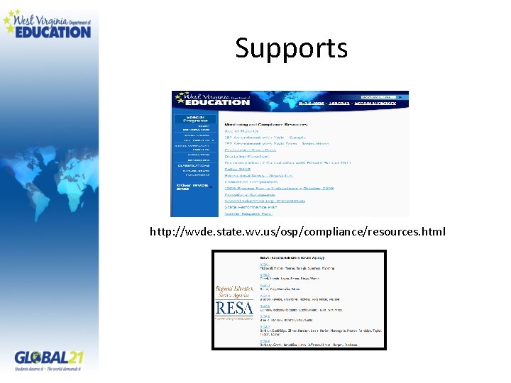Supports http: //wvde. state. wv. us/osp/compliance/resources. html 