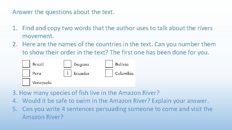 Answer the questions about the text. 1. Find and copy two words that the