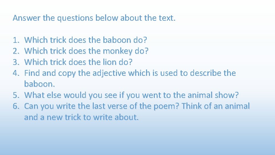 Answer the questions below about the text. 1. 2. 3. 4. Which trick does