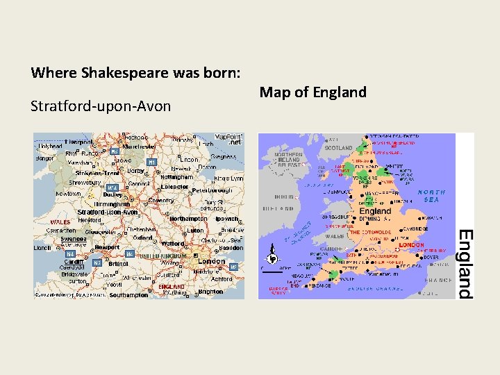 Where Shakespeare was born: Stratford-upon-Avon Map of England 