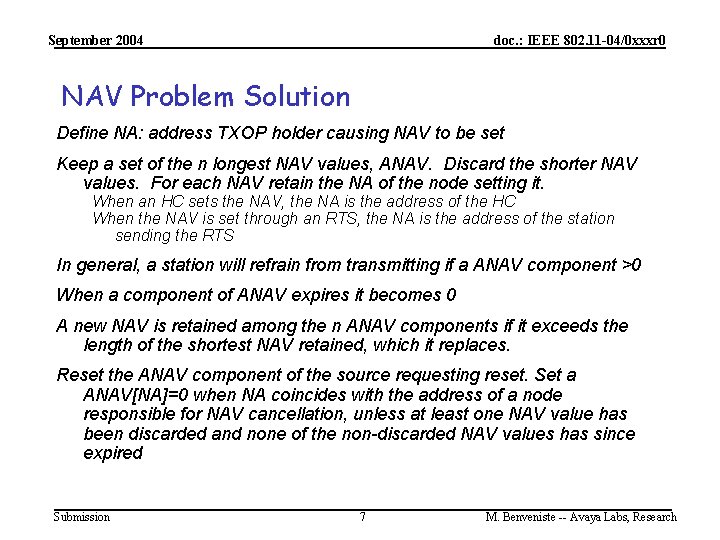 September 2004 doc. : IEEE 802. 11 -04/0 xxxr 0 NAV Problem Solution Define