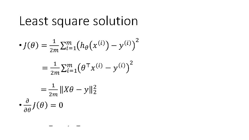 Least square solution • 