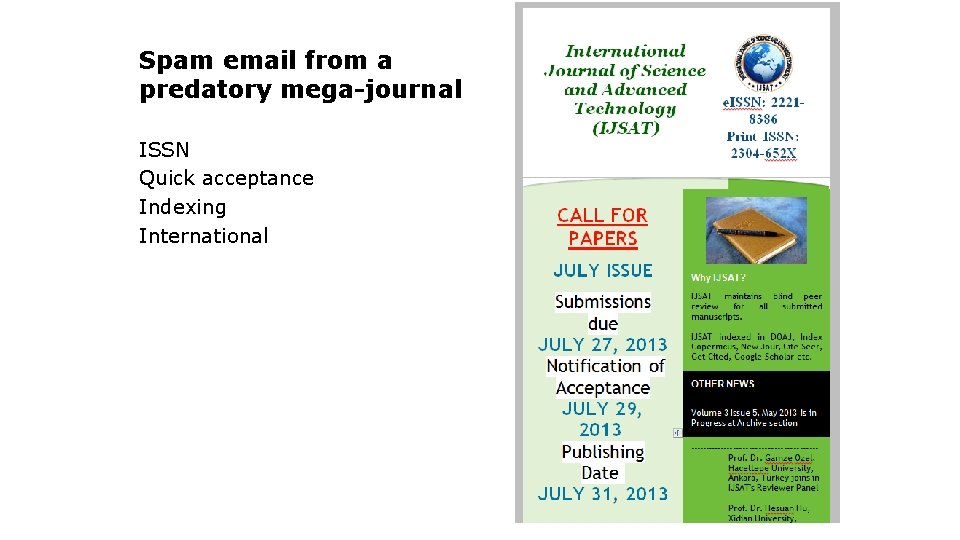 Spam email from a predatory mega-journal ISSN Quick acceptance Indexing International 