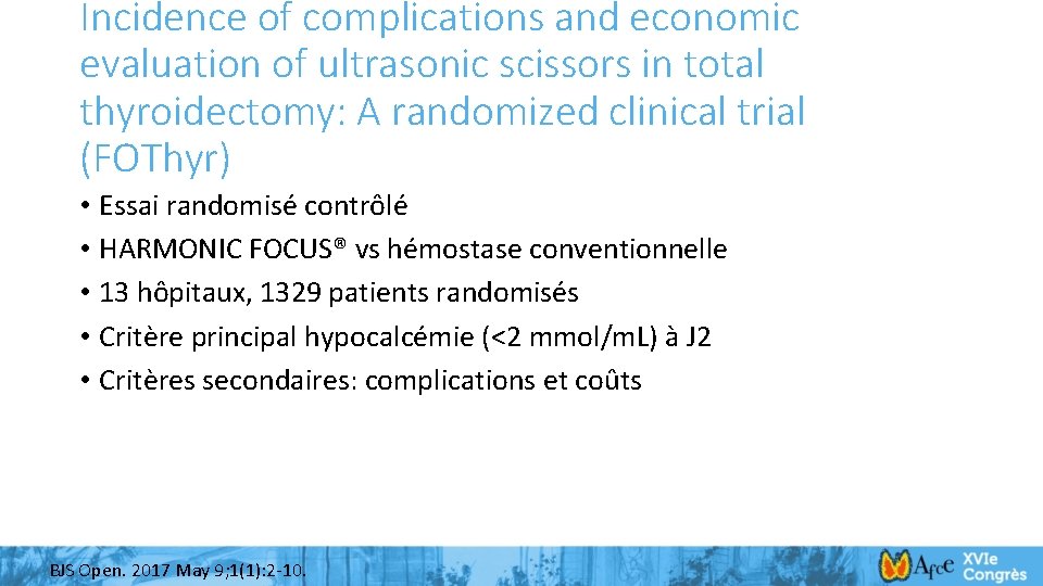 Incidence of complications and economic evaluation of ultrasonic scissors in total thyroidectomy: A randomized